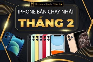 Mẫu iPhone bán chạy nhất trong tháng 2 tại Hiếu Store?