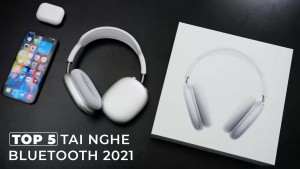 Top 5 tai nghe iPhone không dây đáng sở hữu trong năm 2021
