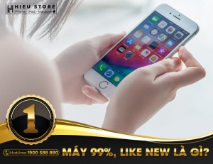 iPhone máy 99% - iPhone cũ - iPhone Like New là gì? Có Nên Mua?