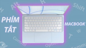 Những phím tắt Macbook nhanh giúp bạn tiết kiệm thời gian